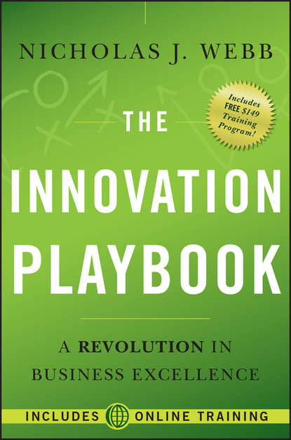 The Innovation Playbook. A Revolution in Business Excellence