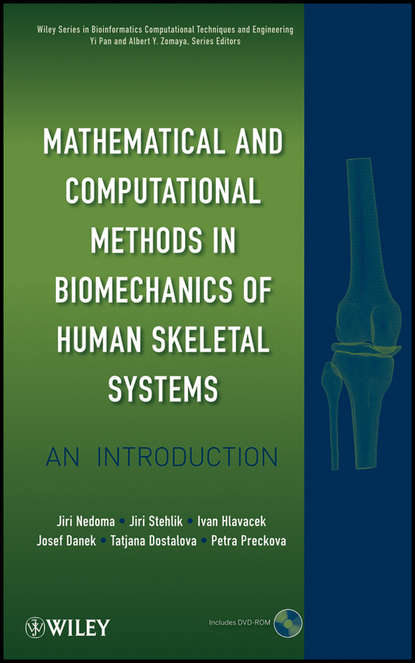Mathematical and Computational Methods and Algorithms in Biomechanics. Human Skeletal Systems