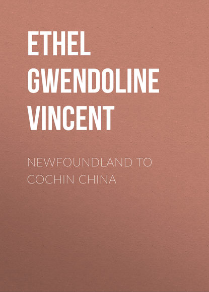 Newfoundland to Cochin China