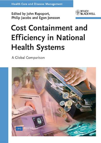 Cost Containment and Efficiency in National Health Systems. A Global Comparison