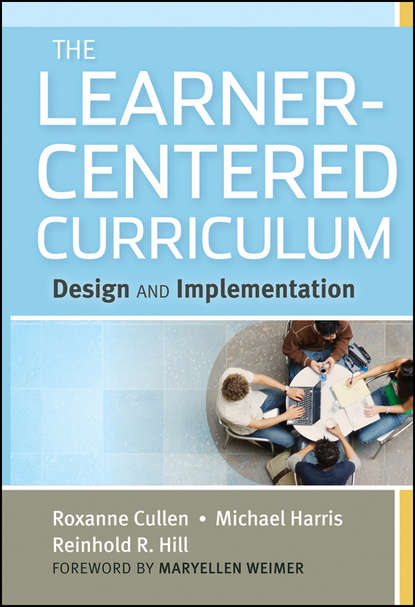 The Learner-Centered Curriculum. Design and Implementation
