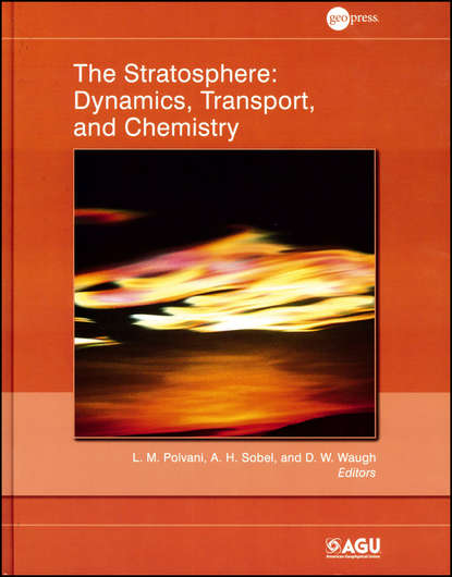 The Stratosphere. Dynamics, Transport, and Chemistry
