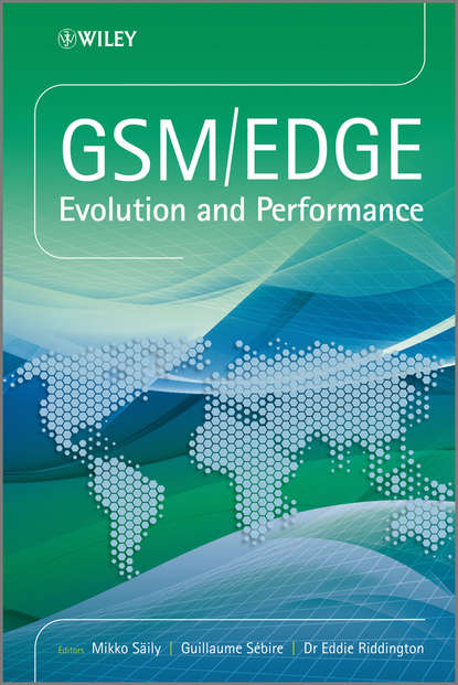 GSM/EDGE. Evolution and Performance
