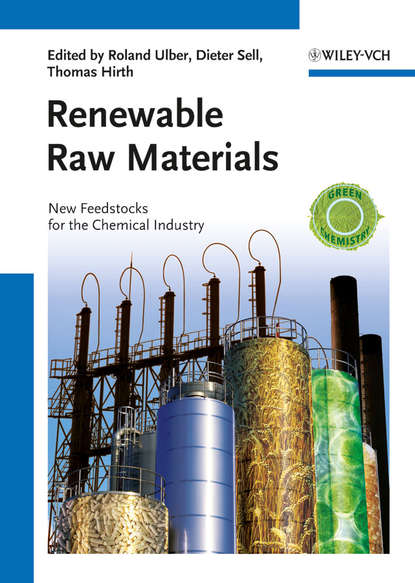 Renewable Raw Materials. New Feedstocks for the Chemical Industry