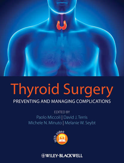 Thyroid Surgery. Preventing and Managing Complications
