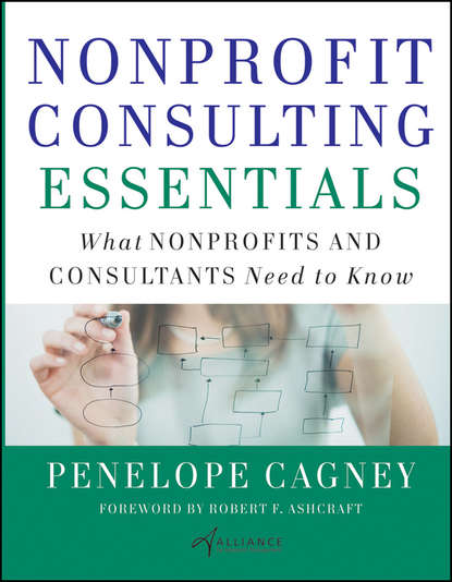 Nonprofit Consulting Essentials. What Nonprofits and Consultants Need to Know