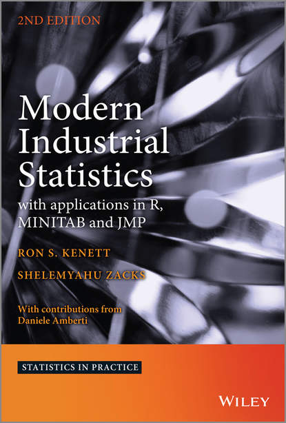 Modern Industrial Statistics. with applications in R, MINITAB and JMP