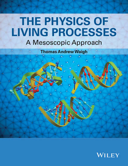 The Physics of Living Processes. A Mesoscopic Approach
