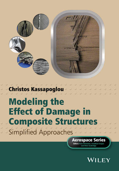 Modeling the Effect of Damage in Composite Structures. Simplified Approaches
