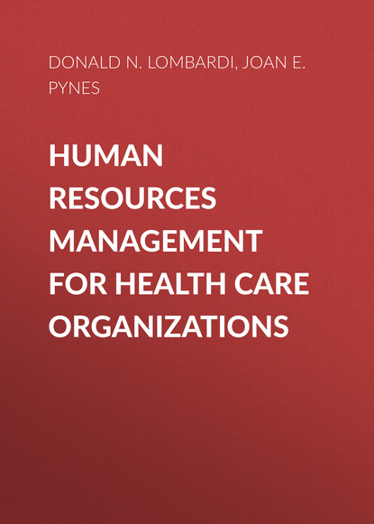 Human Resources Management for Health Care Organizations. A Strategic Approach