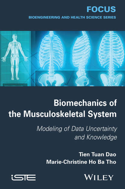 Biomechanics of the Musculoskeletal System. Modeling of Data Uncertainty and Knowledge