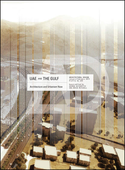 UAE and the Gulf. Architecture and Urbanism Now