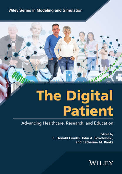 The Digital Patient. Advancing Healthcare, Research, and Education