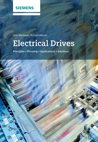 Electrical Drives. Principles, Planning, Applications, Solutions