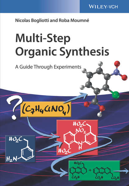 Multi-Step Organic Synthesis. A Guide Through Experiments