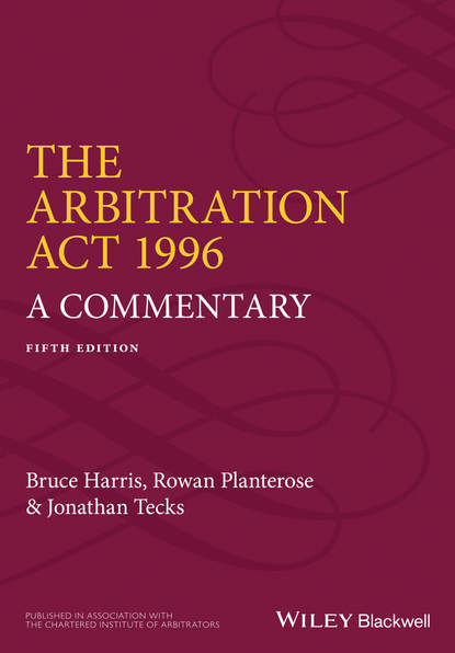 The Arbitration Act 1996. A Commentary