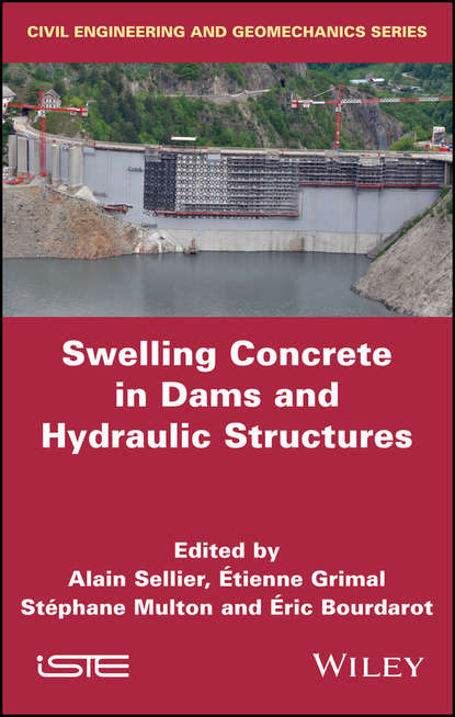 Swelling Concrete in Dams and Hydraulic Structures. DSC 2017