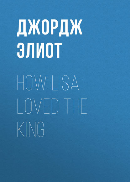 How Lisa Loved the King