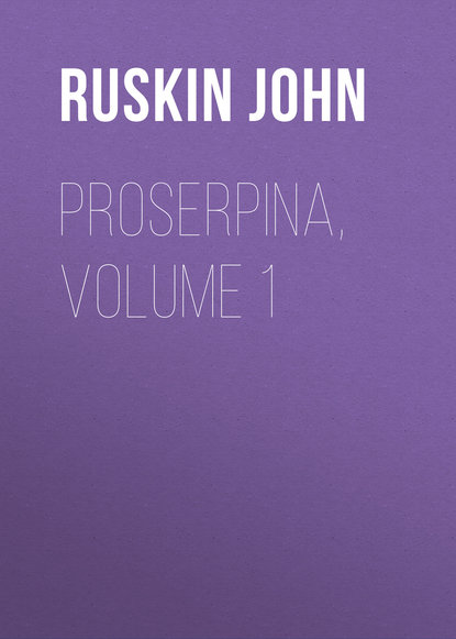 Proserpina, Volume 1