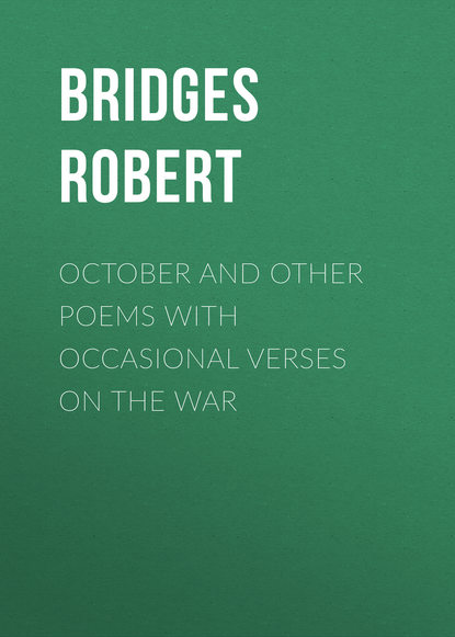October and Other Poems with Occasional Verses on the War 