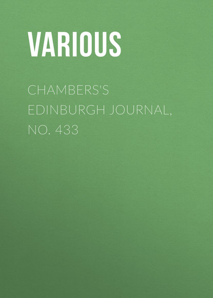 Chambers&apos;s Edinburgh Journal, No. 433