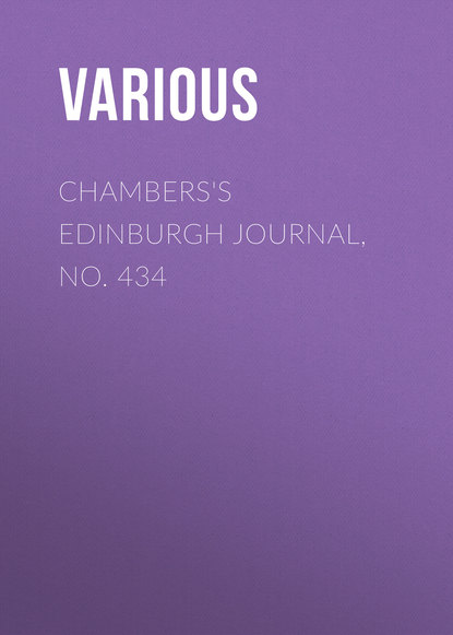Chambers&apos;s Edinburgh Journal, No. 434