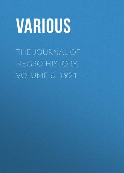 The Journal of Negro History, Volume 6, 1921