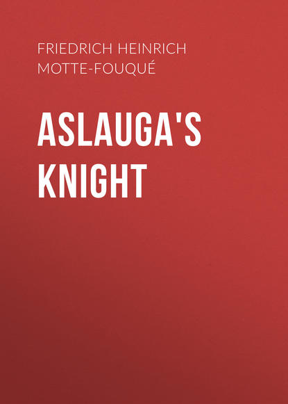 Aslauga&apos;s Knight