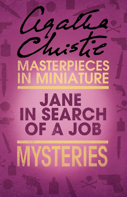 Jane in Search of a Job: An Agatha Christie Short Story