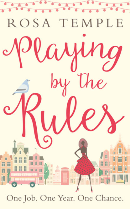 Playing by the Rules: The feel-good heart-warming and uplifting romance perfect for Valentine’s Day