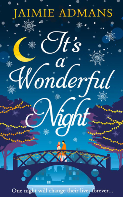 It’s a Wonderful Night: A delightfully feel-good festive romance for 2018!