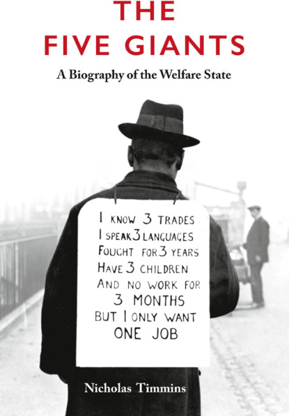 The Five Giants [New Edition]: A Biography of the Welfare State