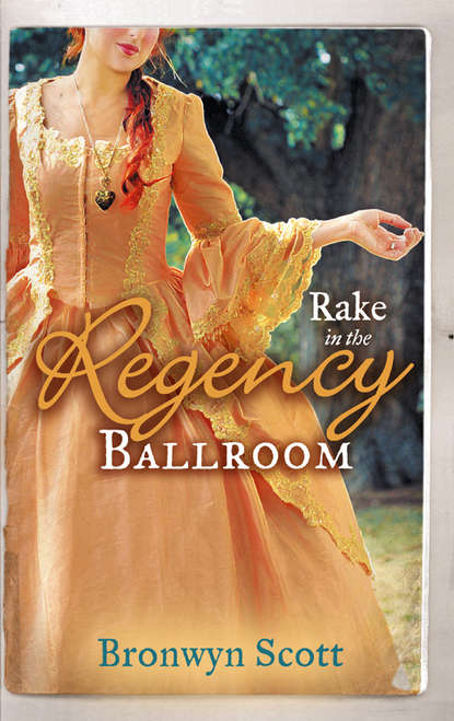 Rake in the Regency Ballroom: The Viscount Claims His Bride / The Earl's Forbidden Ward