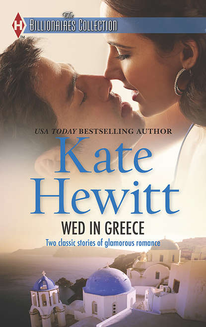 Wed in Greece: The Greek Tycoon's Convenient Bride / Bound to the Greek