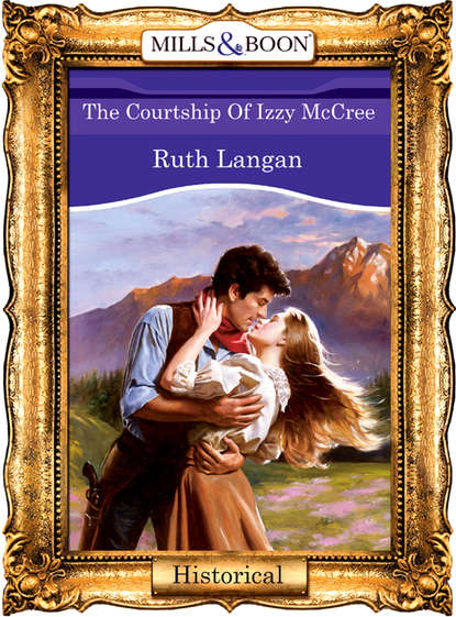 The Courtship Of Izzy Mccree