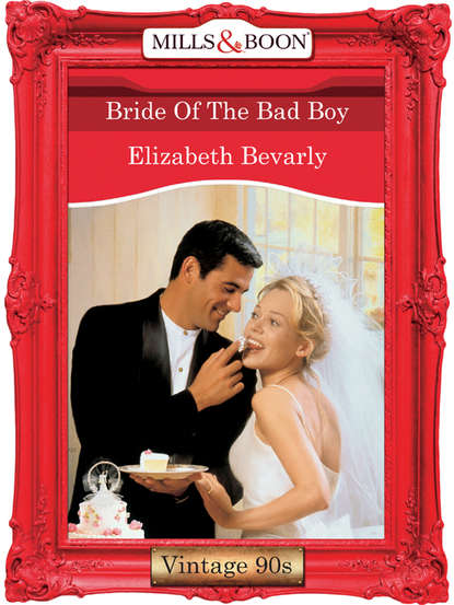 Bride Of The Bad Boy