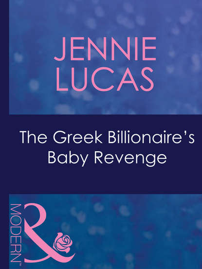The Greek Billionaire&apos;s Baby Revenge