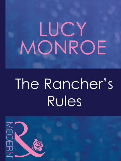 The Rancher&apos;s Rules