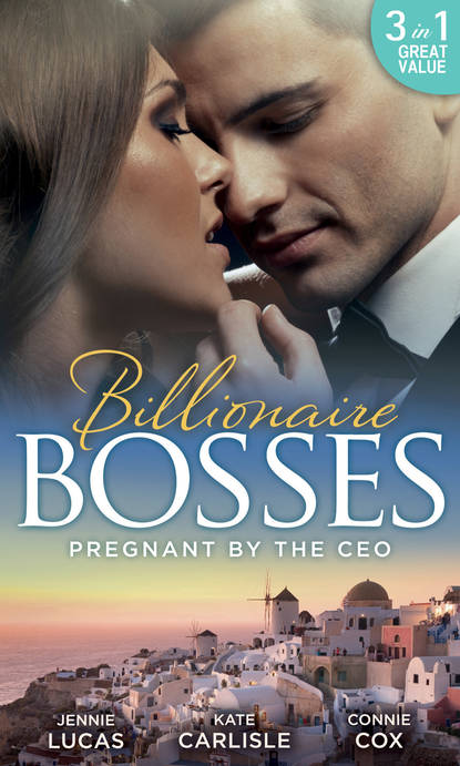 Pregnant By The Ceo: Sensible Housekeeper, Scandalously Pregnant / She&apos;s Having the Boss&apos;s Baby / The Baby Who Saved Dr Cynical