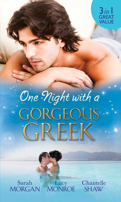 One Night with a Gorgeous Greek: Doukakis&apos;s Apprentice / Not Just the Greek&apos;s Wife / After the Greek Affair
