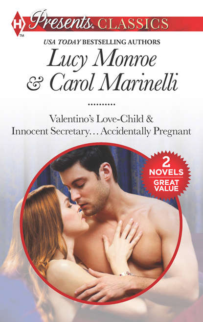 Pregnant With The Billionaire&apos;s Baby: Valentino&apos;s Love-Child / Innocent Secretary...Accidentally Pregnant