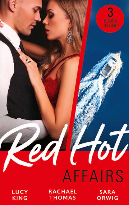 Red-Hot Affairs: The Crown Affair / Craving Her Enemy's Touch / A Lone Star Love Affair