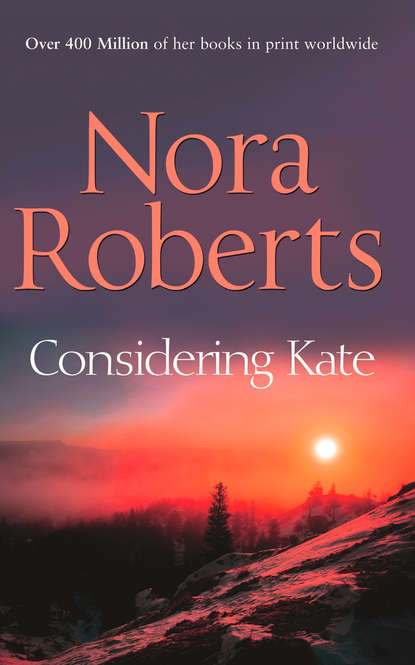 Considering Kate: the classic story from the queen of romance that you won’t be able to put down