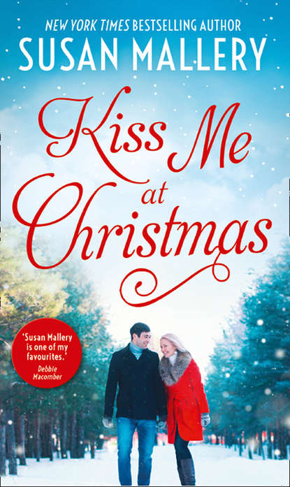 Kiss Me At Christmas: Marry Me at Christmas