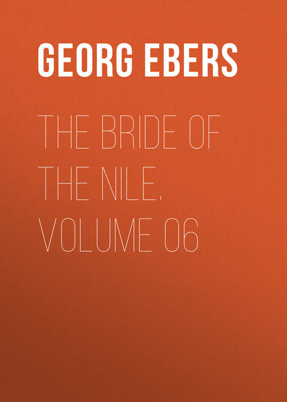The Bride of the Nile. Volume 06