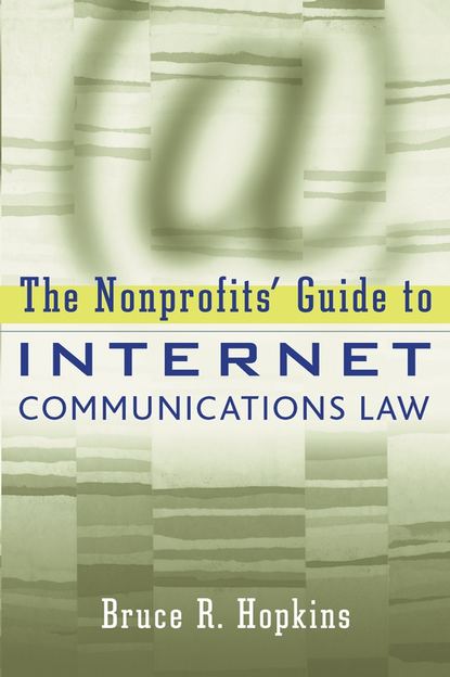 The Nonprofits&apos; Guide to Internet Communications Law