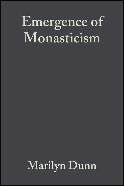 Emergence of Monasticism