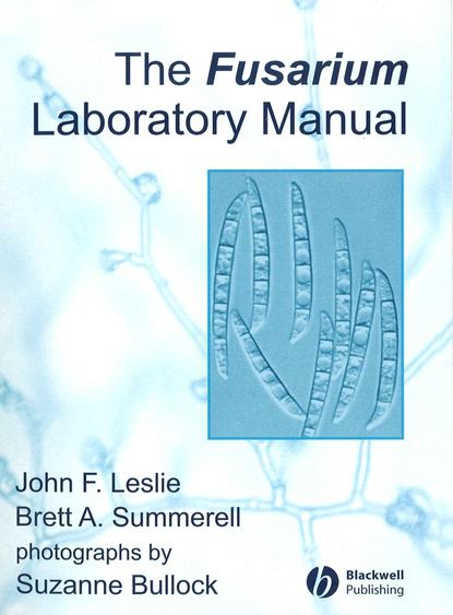 The Fusarium Laboratory Manual