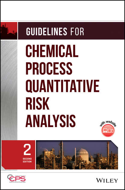 Guidelines for Chemical Process Quantitative Risk Analysis