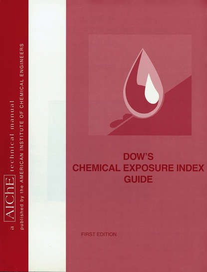 Dow's Chemical Exposure Index Guide